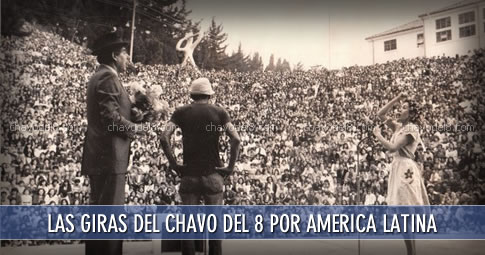 Giras de Chespirito por Am&eacute;rica